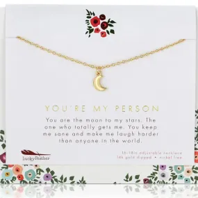 Lucky Feather You Are My Person Moon Necklace